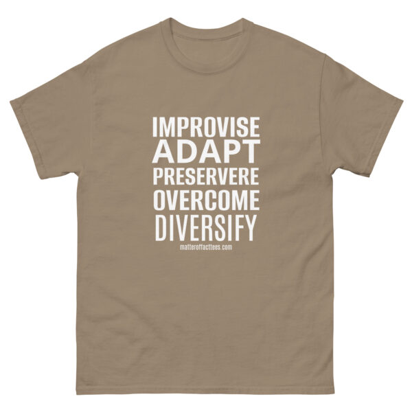 IMPROVISE ADAPT PERSEVERE OVERCOME DIVERSIFY TSHIRT - Image 15