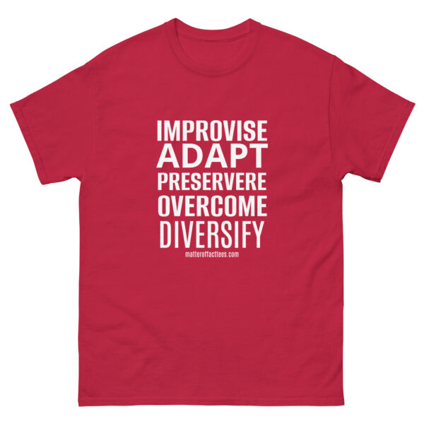 IMPROVISE ADAPT PERSEVERE OVERCOME DIVERSIFY TSHIRT - Image 9