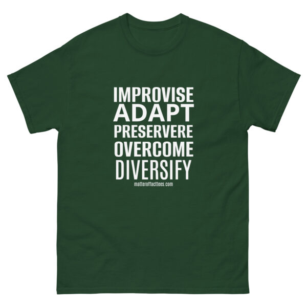 IMPROVISE ADAPT PERSEVERE OVERCOME DIVERSIFY TSHIRT - Image 7