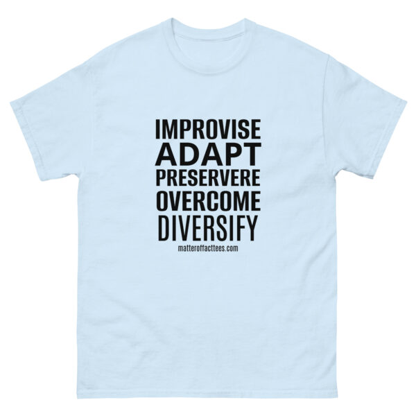 IMPROVISE ADAPT PERSEVERE OVERCOME DIVERSIFY TSHIRT - Image 5