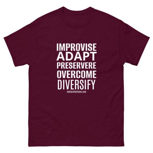 IMPROVISE ADAPT PERSEVERE OVERCOME DIVERSIFY TSHIRT - Image 2