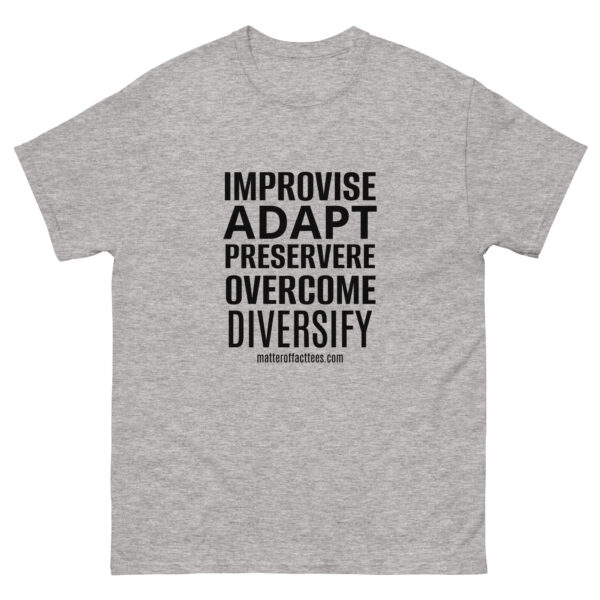 IMPROVISE ADAPT PERSEVERE OVERCOME DIVERSIFY TSHIRT - Image 4