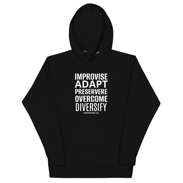 IMPROVISE ADAPT PERSEVERE OVERCOME DIVERSIFY HOODIE - Image 2