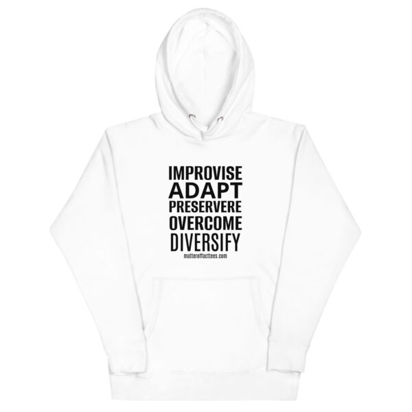 IMPROVISE ADAPT PERSEVERE OVERCOME DIVERSIFY HOODIE - Image 2